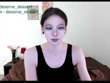 Chaturbate Best Webcam of deserve_dessert